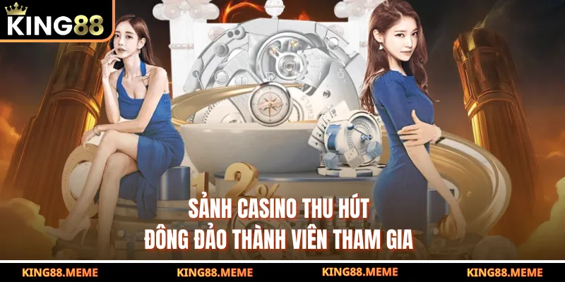 Giới Thiệu King88 - Sân Chơi Cá Cược Trực Tuyến Đẳng Cấp 3 Sảnh casino thu hút đông đảo thành viên tham gia