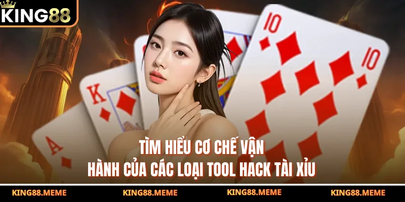Tool Hack Tài Xỉu - Lật Mở Bí Mật Phía Sau Các Phần Mềm Dự Đoán 3 Tìm hiểu cơ chế vận hành của các loại tool hack tài xỉu